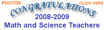Congratulations, 2008-2009 Math and Science Teachers